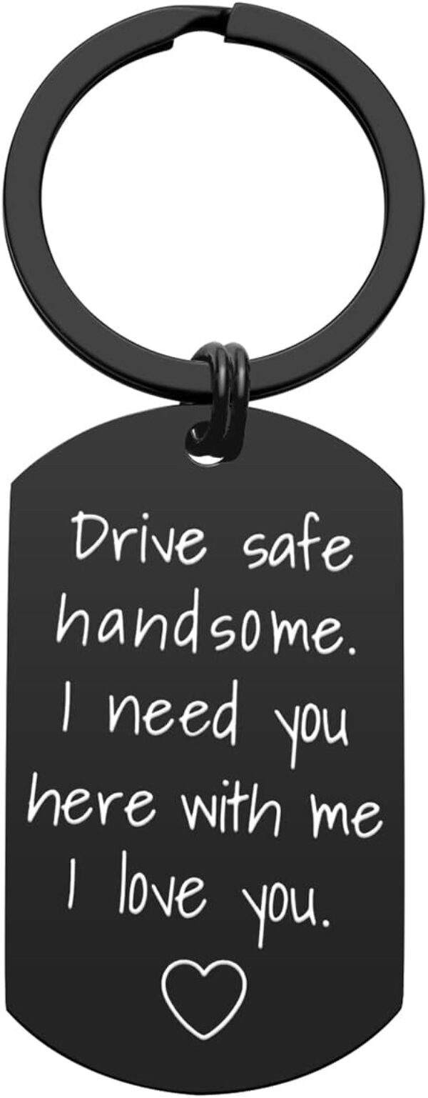 Drive Safe Keychain for Boyfriend